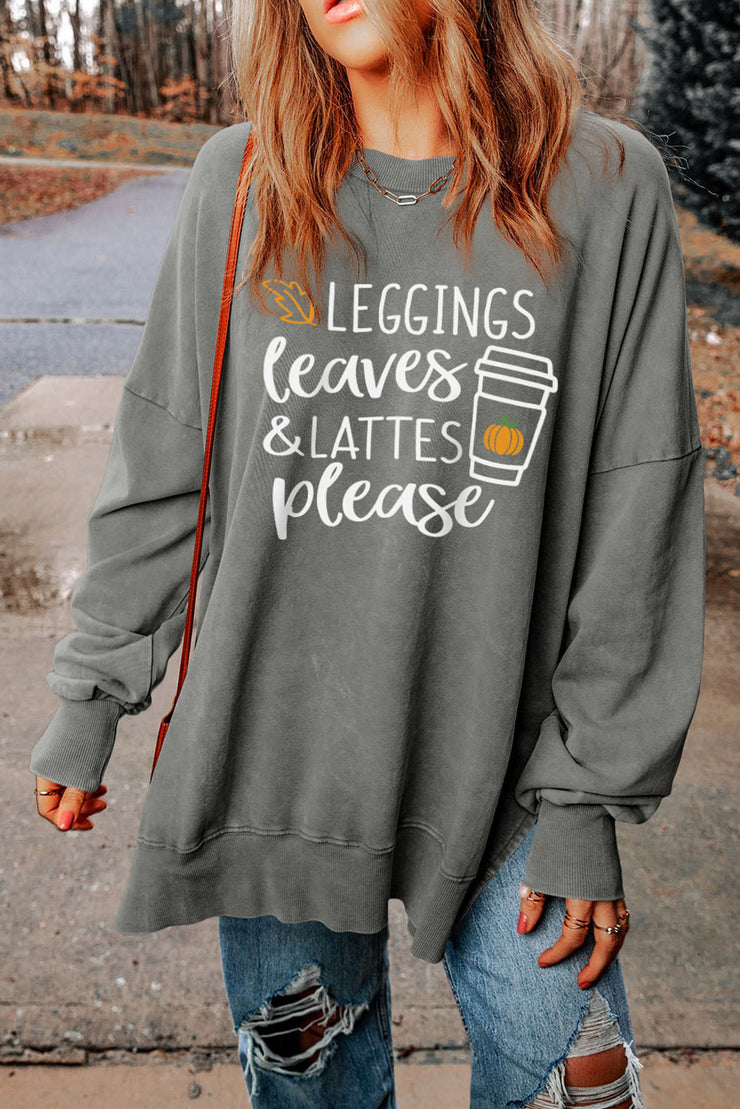 LEGGINGS LEAVES LATTES PLEASE Graphic Sweatshirt (S-XL)